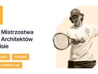 Tennis Archi Cup 2024. XXXIII Mistrzostwa Polski Architektów w Tenisie.