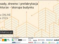 E-konferencja: Dachy, fasady, drewno i prefabrykacja w architekturze. Skorupa budynku.