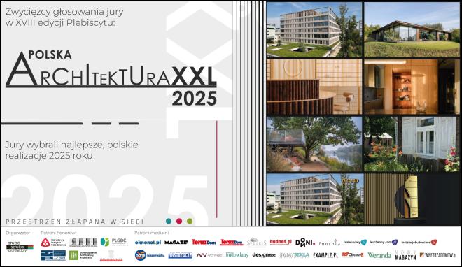 Wyniki plebiscytu Polska Architektura XXL 2025