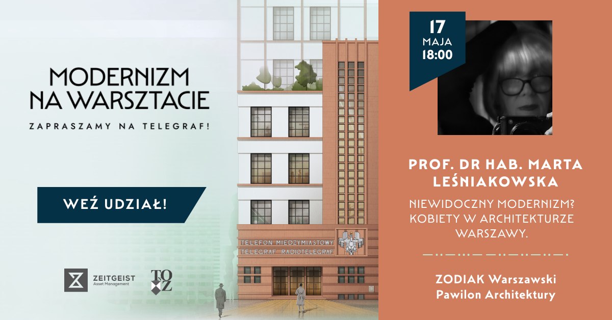 Niewidoczny modernizm? Kobiety w architekturze Warszawy - wykład
