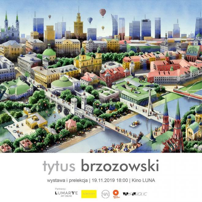 Wystawa architektury Tytusa Brzozowskiego