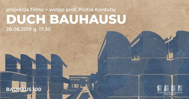 Duch Bauhausu, Piotr Korduba, film o architekturze