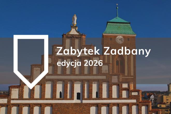 Zabytek Zadbany 2026