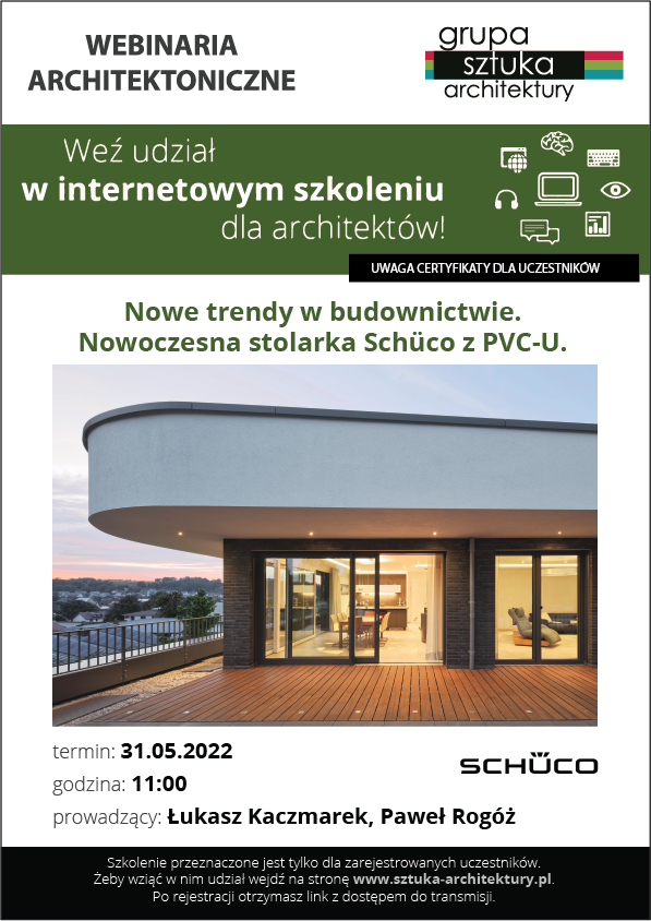 Nowe trendy w budownictwie. Nowoczesna stolarka Schüco z PVC-U. Webinarium Schüco