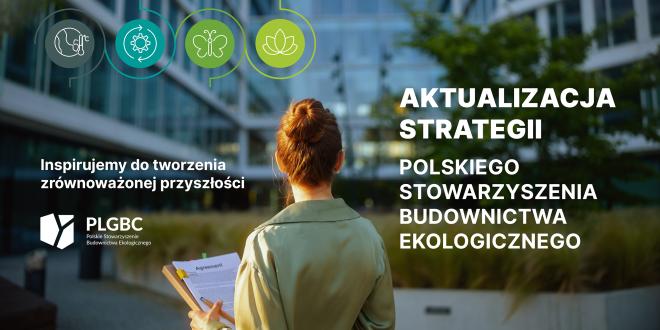 PLGBC przyspiesza zieloną transformację rynku. 