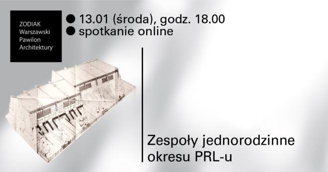 Zespoły jednorodzinne okresu PRL-u. Spotkanie architektoniczne