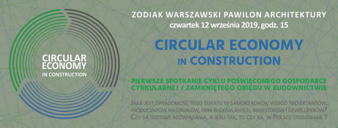 Circular Economy in Construction, SARP Warszawa, ZODIAK Warszawski Pawilon Architektury