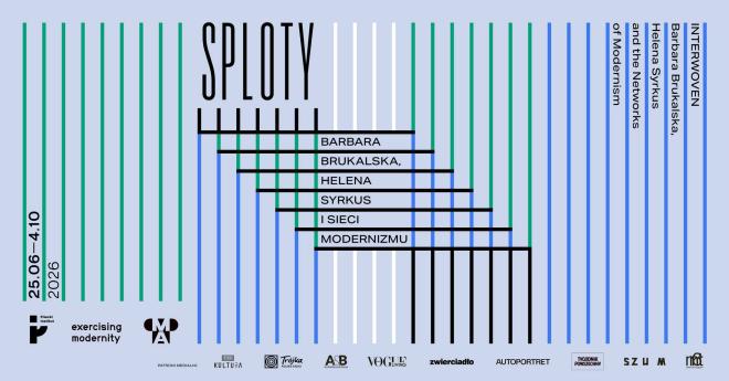 SPLOTY. Barbara Brukalska, Helena Syrkus i sieci modernizmu