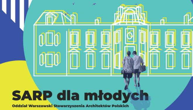 SARP Warszawa, SARP dla młodych, spotkanie dla architektów