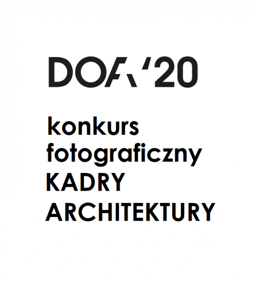 Konkurs fotograficzny KADRY architektury, DoFA`20