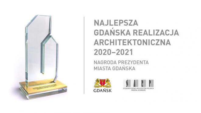 Najlepsza gdańska realizacja architektoniczna 2020-2021 