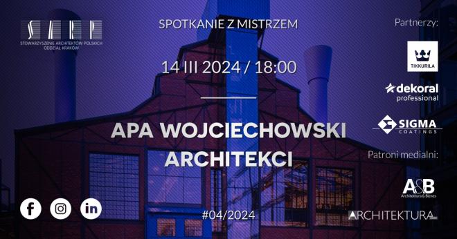Spotkanie z Mistrzem - APA Wojciechowski Architekci