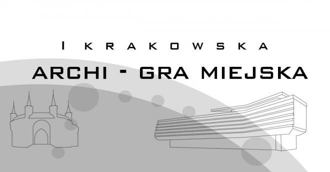 I Krakowska Archi-Gra Miejska