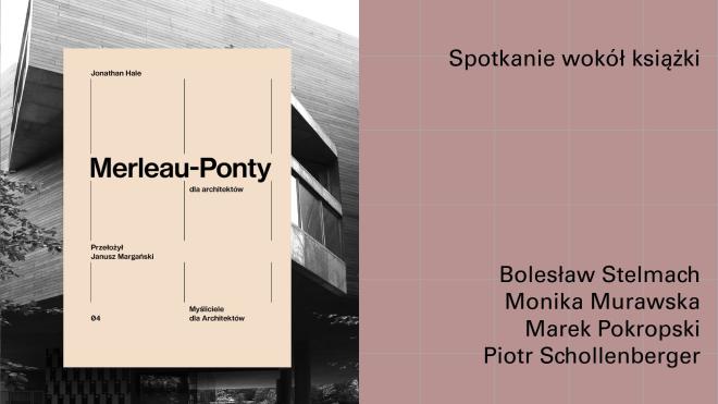 Merleau-Ponty dla architektów autorstwa Jonathana Hale’a