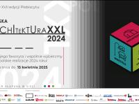 Wybierz najlepszą realizację architektoniczną 2024. Zagłosuj w Plebiscycie Polska Architektura XXL.