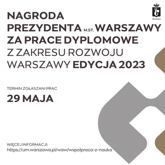 Nagroda Prezydenta m.st. Warszawy za prace magisterskie i rozprawy doktorskie z zakresu rozwoju Warszawy