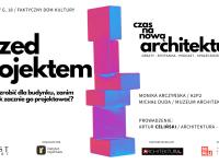 Przed projektem - debata architektoniczna