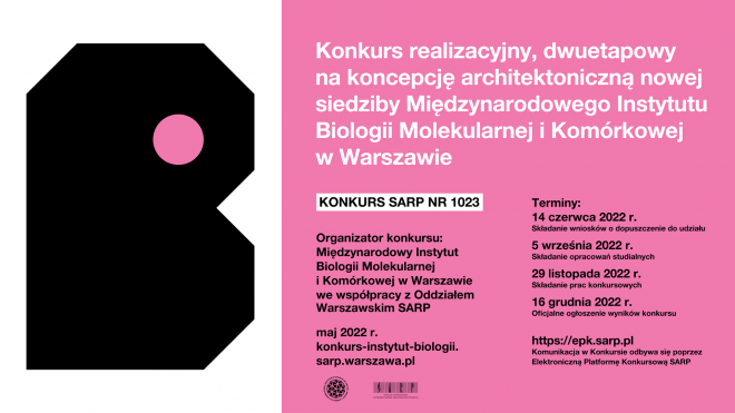 Zaprojektuj siedzibę Międzynarodowego Instytutu Biologii Molekularnej i Komórkowej w Warszawie.