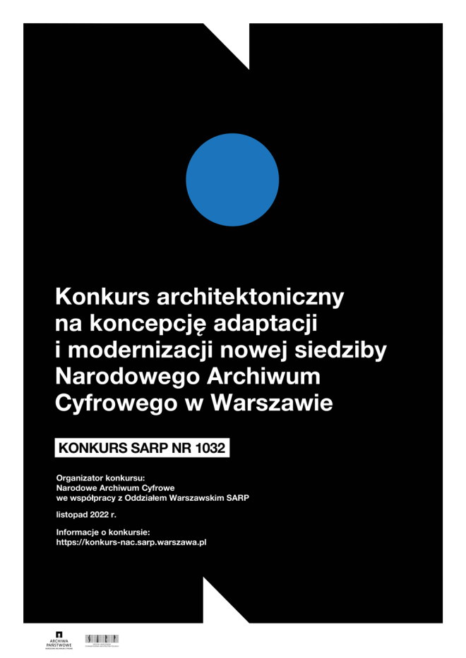 Konkurs architektoniczny na nową siedzibę Narodowego Archiwum Cyfrowego w Warszawie