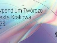 Stypendium Twórcze Miasta Krakowa 2023