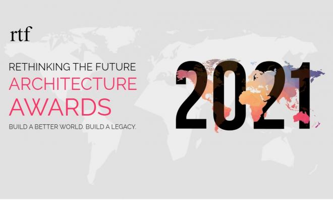 Rethinking The Future Architecture Awards 2021