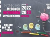 Konkurs dla Młodych Inżynierów 2022/2023