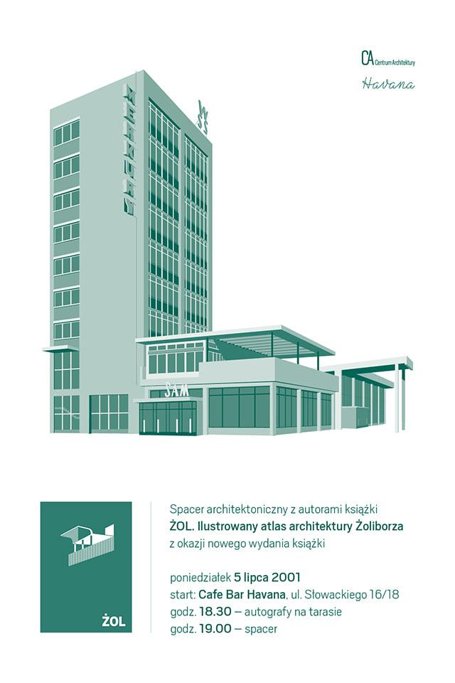 ŻOL. Ilustrowany atlas architektury Żoliborza