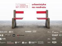 VII Kongres Urbanistyki Polskiej. Urbanistyka na rozdrożu