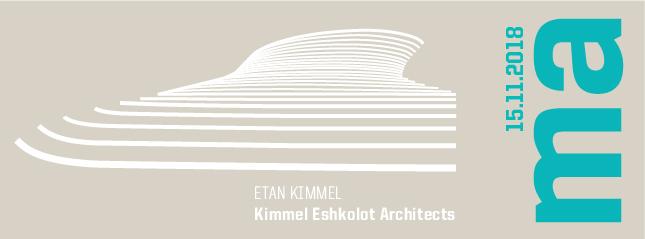 spotkanie z architektem, Etan Kimmel, architektura izraela