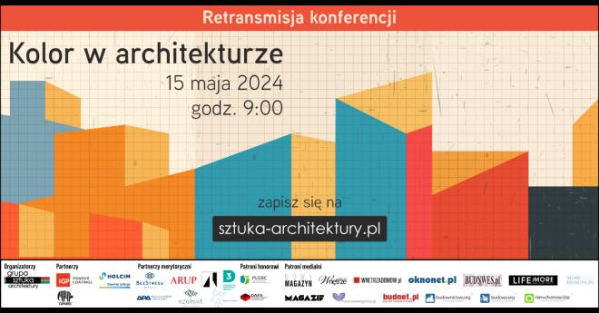 Kolor w architekturze. Retransmisja konferencji. 