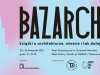 Bazarch 2023 – targi książki o architekturze