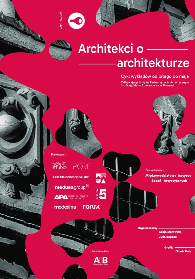 Architekci o architekturze – cykl wykładów otwartych na UAP w Poznaniu