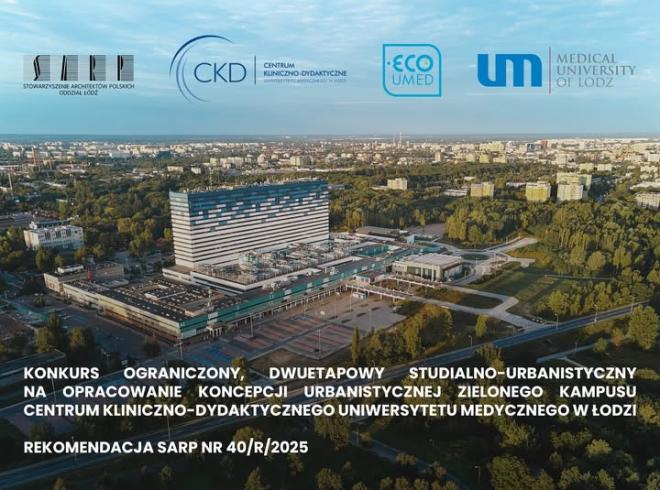 Konkurs urbanistyczny na koncepcję Zielonego Kampusu Centrum Kliniczno-Dydaktycznego