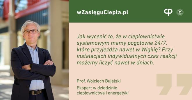 Profesor Wojciech Bujalski w podcaście W zasięgu ciepła